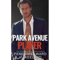 Park Avenue Player - Paperback