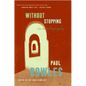 Without Stopping: An Autobiography - Paperback