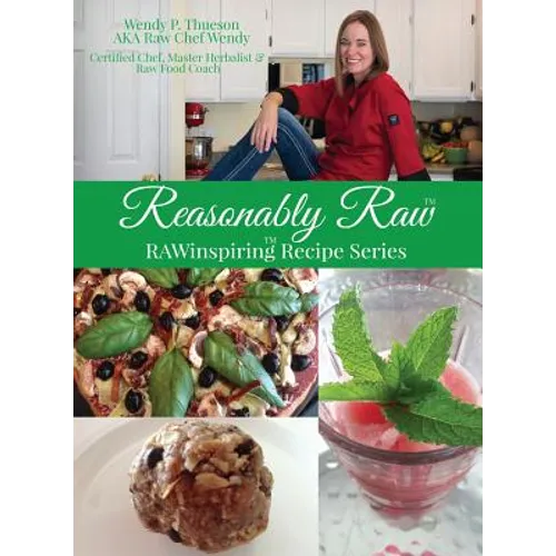 Reasonably Raw: RAWinspiring Recipe Series - Paperback