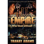 A Gangsta's Empire 3: By Any Means Necessary - Paperback