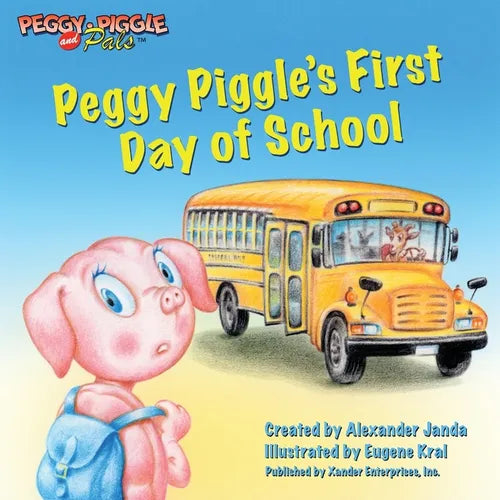Peggy Piggle's First Day of School - Paperback