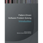 Introduction to Pattern-Driven Software Problem Solving - Paperback