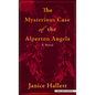 The Mysterious Case of the Alperton Angels - Library Binding