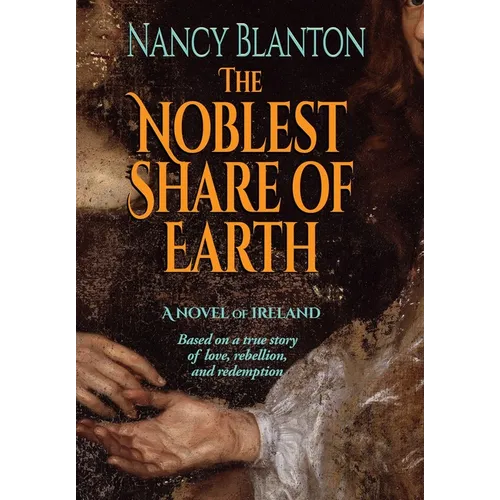 The Noblest Share of Earth - Hardcover