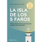 La Isla de Los 5 Faros: Cómo Mejorar Nuestra Comunicación Y Hacerla Más Memorable / The Island of the 5 Lighthouses - Paperback