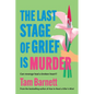 The Last Stage of Grief is Murder - Paperback
