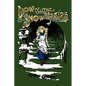Down the Snow Stairs: Or, From Goodnight to Goodmorning - Paperback