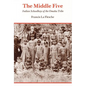 The Middle Five: Indian Schoolboys of the Omaha Tribe - Paperback