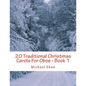 20 Traditional Christmas Carols For Oboe - Book 1: Easy Key Series For Beginners - Paperback