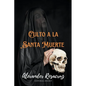 Culto a la Santa Muerte - Paperback