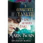 A Connecticut Yankee in King Arthur's Court - Hardcover