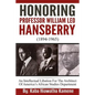 Honoring Professor William Leo Hansberry (1894-1965): An Intellectual Libation For The Architect Of America's African Studies Department - Paperback