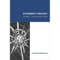 Systematic Theology: Volume 1, the Doctrine of God - Hardcover
