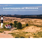 Lighthouses of Michigan - Lower Peninsula - Hardcover