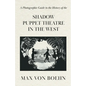 A Photographic Guide to the History of the Shadow Puppet Theatre in the West - Paperback