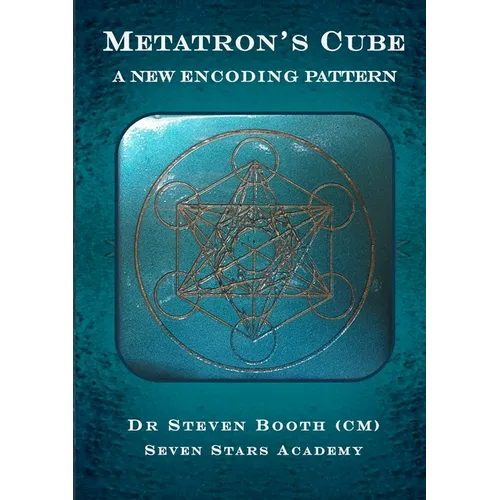 Metatron's Cube: A New Encoding Pattern - Paperback