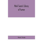 Mark Twain's Library of humor - Hardcover