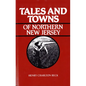 Tales and Towns of Northern New Jersey - Paperback