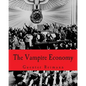 The Vampire Economy (Large Print Edition) - Paperback