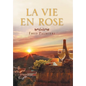 La Vie En Rose - Hardcover