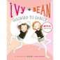 Ivy + Bean Doomed to Dance - Hardcover