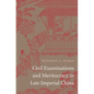 Civil Examinations and Meritocracy in Late Imperial China - Hardcover