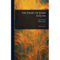 The Diary of John Evelyn - Hardcover