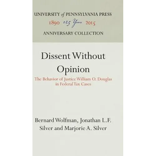 Dissent Without Opinion - Hardcover