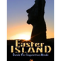 Easter Island Guide for Inquisitive Minds - Paperback