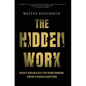 The Hidden Work - Hardcover