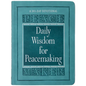 Daily Wisdom for Peacemaking: A 365-Day Devotional - Imitation Leather