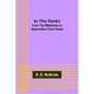 In The Ranks; From the Wilderness to Appomattox Court House - Paperback