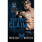 Cutter's Claim: A Bad Boy Biker Romance - Paperback