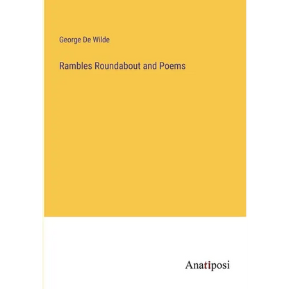 Rambles Roundabout and Poems - Paperback