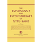 The Psychology and Psychotherapy of Otto Rank: An Historical and Comparative Introduction - Paperback