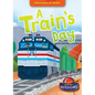 A Train's Day - Paperback