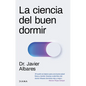 La Ciencia del Buen Dormir / The Science of Good Sleep - Paperback