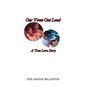 Our Vows Out Loud: A True Love Story - Hardcover
