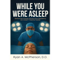 While You Were Asleep - Paperback