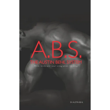 The Austin Behl System - Paperback