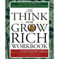 The Think and Grow Rich Workbook: The Practical Steps to Transforming Your Desires Into Riches - Spiral