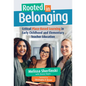 Rooted in Belonging: Critical Place-Based Learning in Early Childhood and Elementary Teacher Education - Paperback