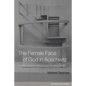 The Female Face of God in Auschwitz: A Jewish Feminist Theology of the Holocaust - Paperback