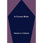 In Caverns Below - Paperback