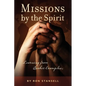 Missions by the Spirit - Paperback