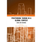 Positioning Taiwan in a Global Context: Being and Becoming - Paperback