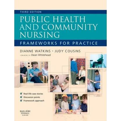Public Health and Community Nursing: Frameworks for Practice - Paperback