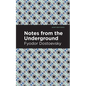 Notes from the Underground - Hardcover