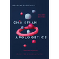 Christian Apologetics: A Comprehensive Case for Biblical Faith - Hardcover