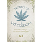 Words of Weedsdom: A memoir about smoking pot, self-discovery, and existentialism - Paperback